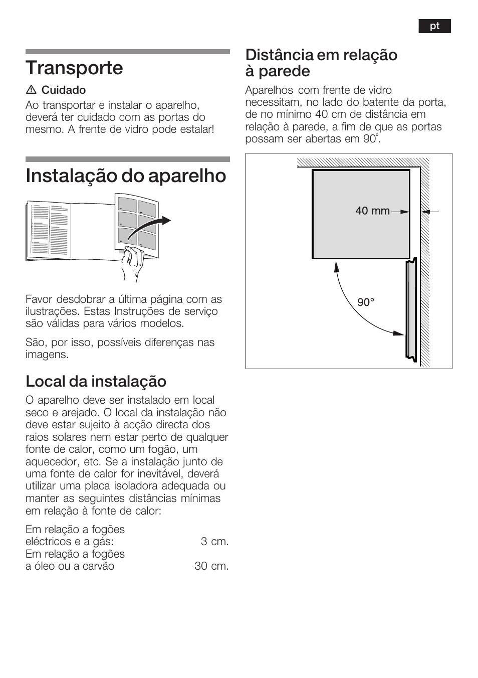 Transporte, Instalação do aparelho, Local da instalação | Distância em relação à parede | Bosch KGN36SM30 Réfrigérateur-congélateur combiné Premium Luxe User Manual | Page 25 / 40