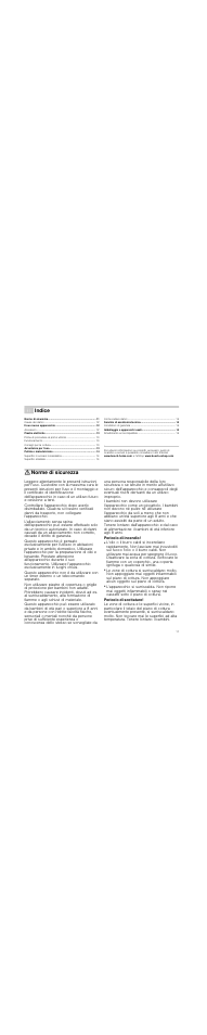 Â indice[it] istruzioni per l’uso, Norme di sicurezza, Pericolo di incendio | Pericolo di scottature, Indice | Bosch PCX345E - Acier inox Table vitrocéramique électrique User Manual | Page 11 / 23