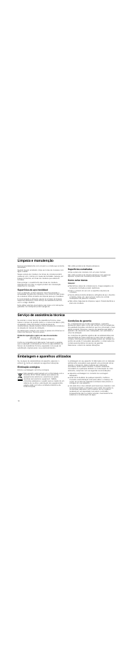 Limpeza e manutenção, Superfícies de aço inoxidável, Superfícies esmaltadas | Como evitar danos, Atenção, Serviço de assistência técnica, Ordem de reparação e apoio em caso de anomalias, Condições de garantia, Embalagem e aparelhos utilizados, Eliminação ecológica | Bosch PCX345E - Acier inox Table vitrocéramique électrique User Manual | Page 18 / 23