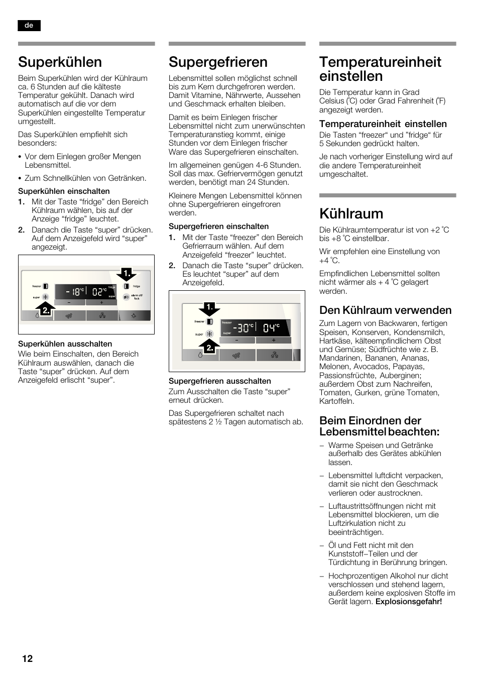 Superkühlen, Supergefrieren, Temperatureinheit einstellen | Kühlraum, Den kühlraum verwenden, Beim einordnen der lebensmittel beachten | Bosch KAD62V40 Réfrigérateur-congélateur américain Confort User Manual | Page 12 / 119