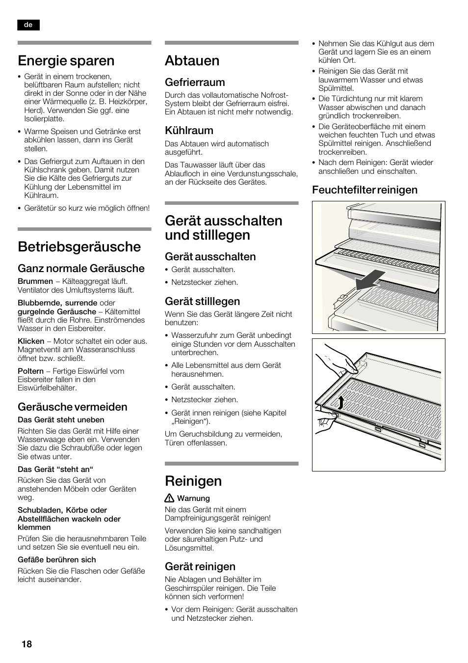 Energie sparen, Betriebsgeräusche, Abtauen | Gerät ausschalten und stilllegen, Reinigen, Ganz normale geräusche, Geräusche vermeiden, Gefrierraum, Kühlraum, Gerät ausschalten | Bosch KAD62V40 Réfrigérateur-congélateur américain Confort User Manual | Page 18 / 119