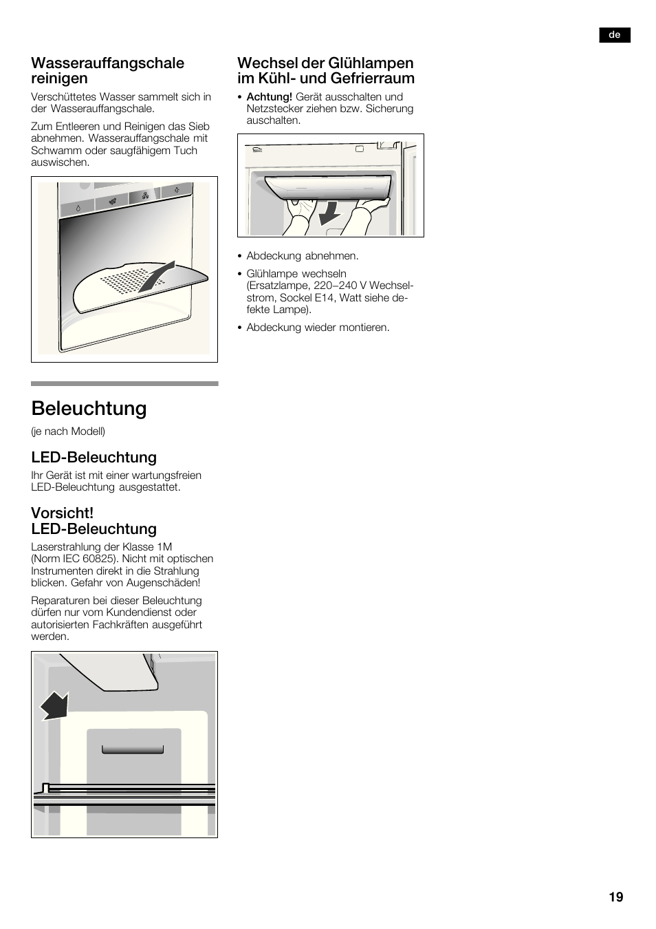 Beleuchtung, Wasserauffangschale reinigen, Ledćbeleuchtung | Vorsicht! ledćbeleuchtung, Wechsel der glühlampen im kühlć und gefrierraum | Bosch KAD62V40 Réfrigérateur-congélateur américain Confort User Manual | Page 19 / 119