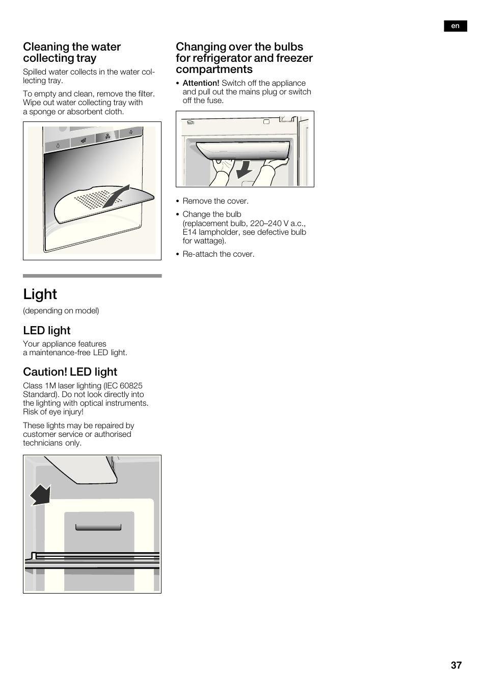 Light, Cleaning the water collecting tray, Led light | Caution! led light | Bosch KAD62V40 Réfrigérateur-congélateur américain Confort User Manual | Page 37 / 119