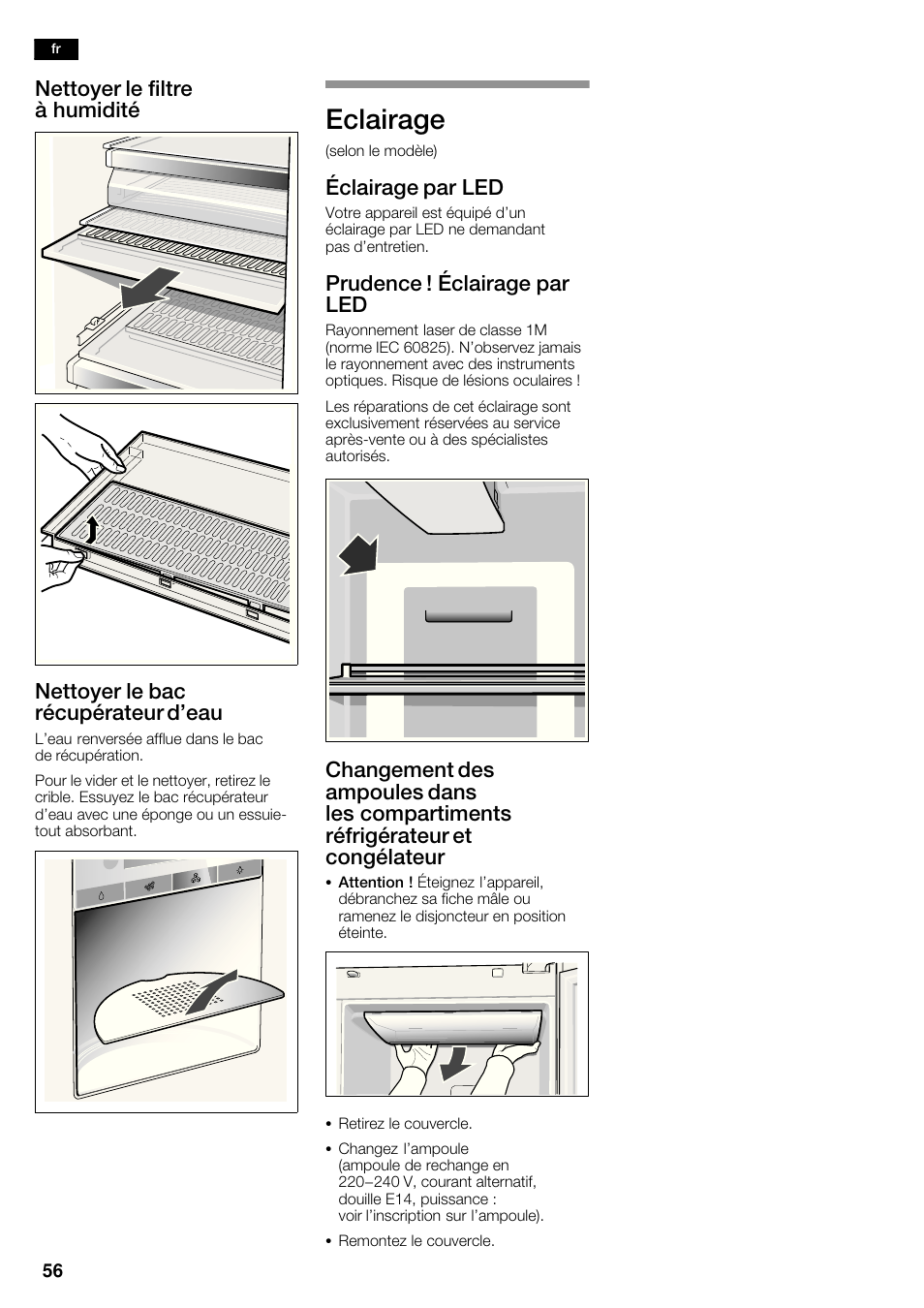 Eclairage, Éclairage par led, Prudence ! éclairage par led | Bosch KAD62V40 Réfrigérateur-congélateur américain Confort User Manual | Page 56 / 119