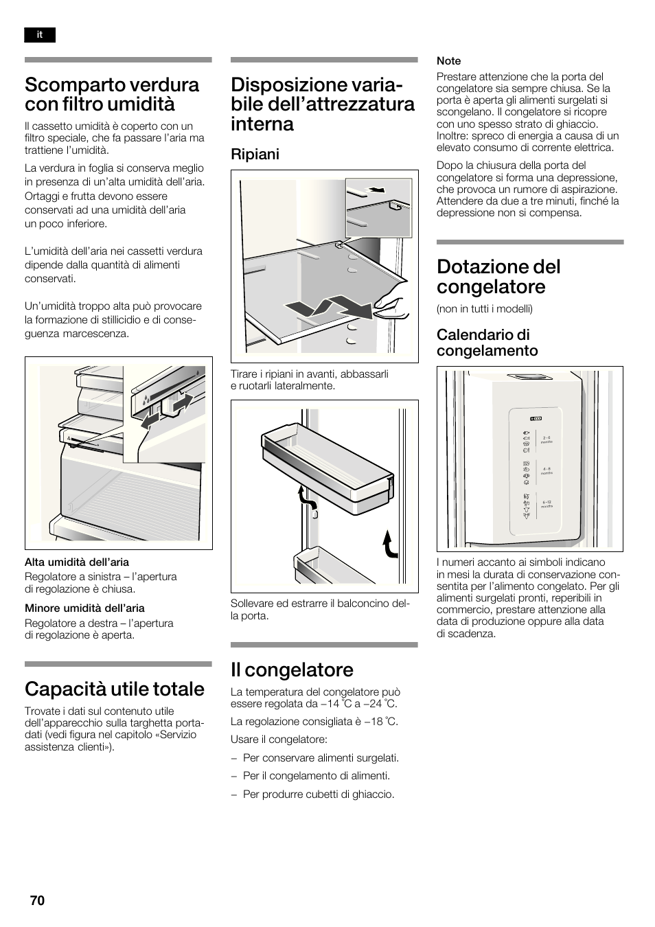 Scomparto verdura con filtro umidità, Capacità utile totale, Disposizione variać bile dell'attrezzatura interna | Il congelatore, Dotazione del congelatore, Ripiani, Calendario di congelamento | Bosch KAD62V40 Réfrigérateur-congélateur américain Confort User Manual | Page 70 / 119