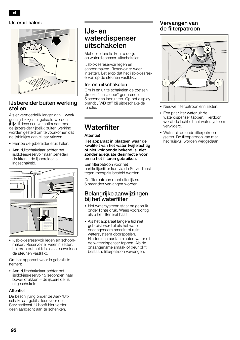 Ijsć en waterdispenser uitschakelen, Waterfilter, Ijsbereider buiten werking stellen | Belangrijke aanwijzingen bij het waterfilter, Vervangen van de filterpatroon | Bosch KAD62V40 Réfrigérateur-congélateur américain Confort User Manual | Page 92 / 119