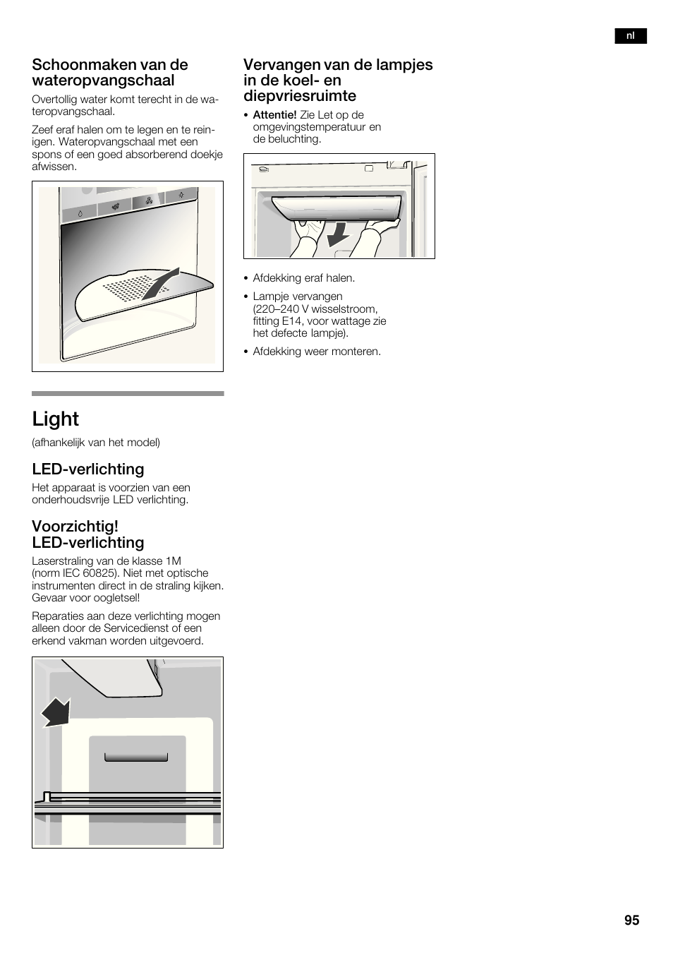 Light, Schoonmaken van de wateropvangschaal, Ledćverlichting | Voorzichtig! ledćverlichting | Bosch KAD62V40 Réfrigérateur-congélateur américain Confort User Manual | Page 95 / 119