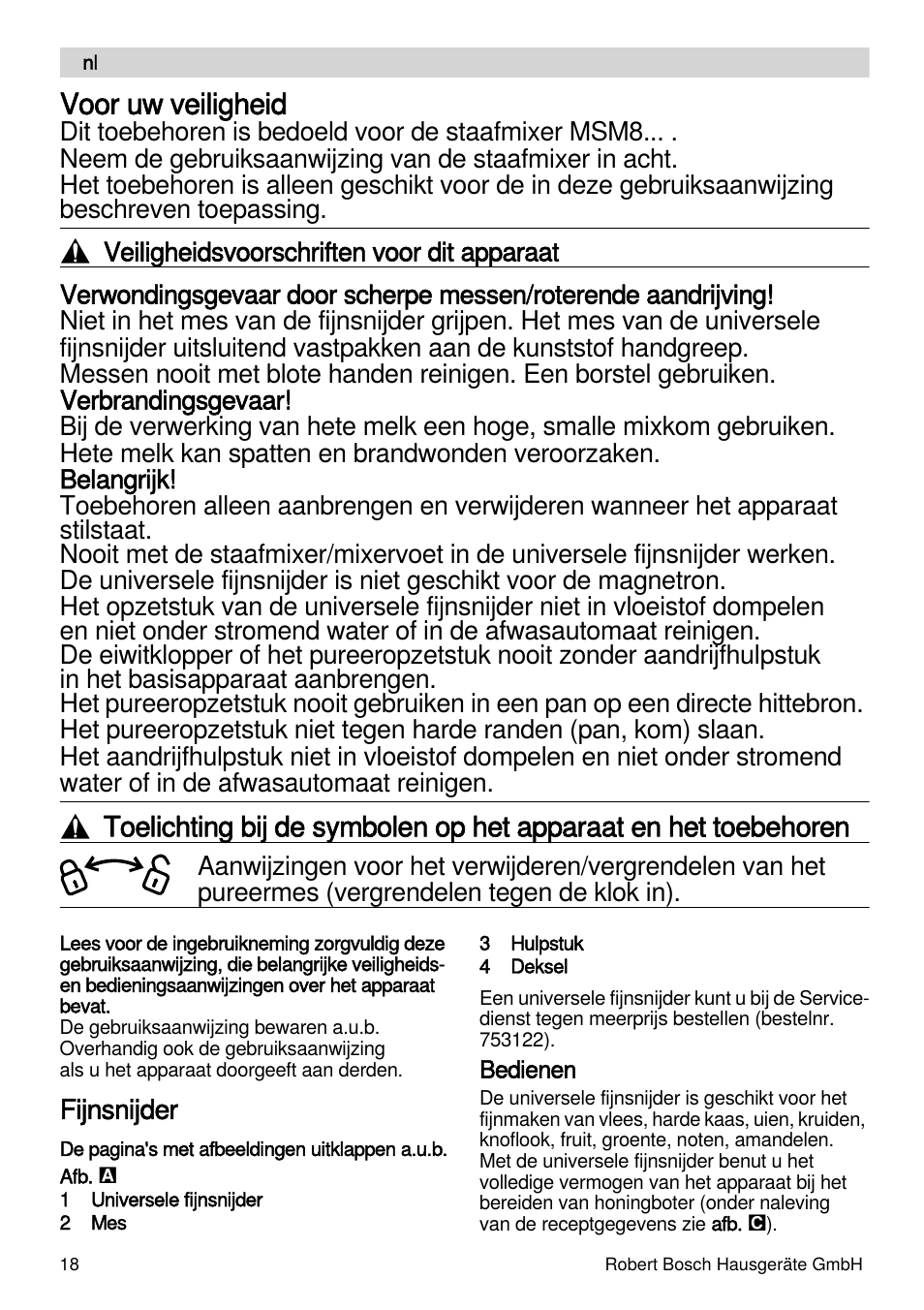 Voor uw veiligheid, Fijnsnijder | Bosch MSM87165 Mixeur plongeant noir EDG User Manual | Page 18 / 75