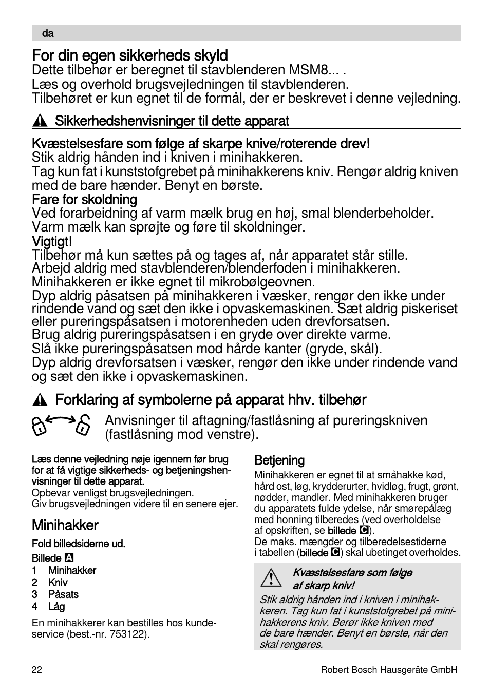 For din egen sikkerheds skyld, Forklaring af symbolerne på apparat hhv. tilbehør, Minihakker | Bosch MSM87165 Mixeur plongeant noir EDG User Manual | Page 22 / 75