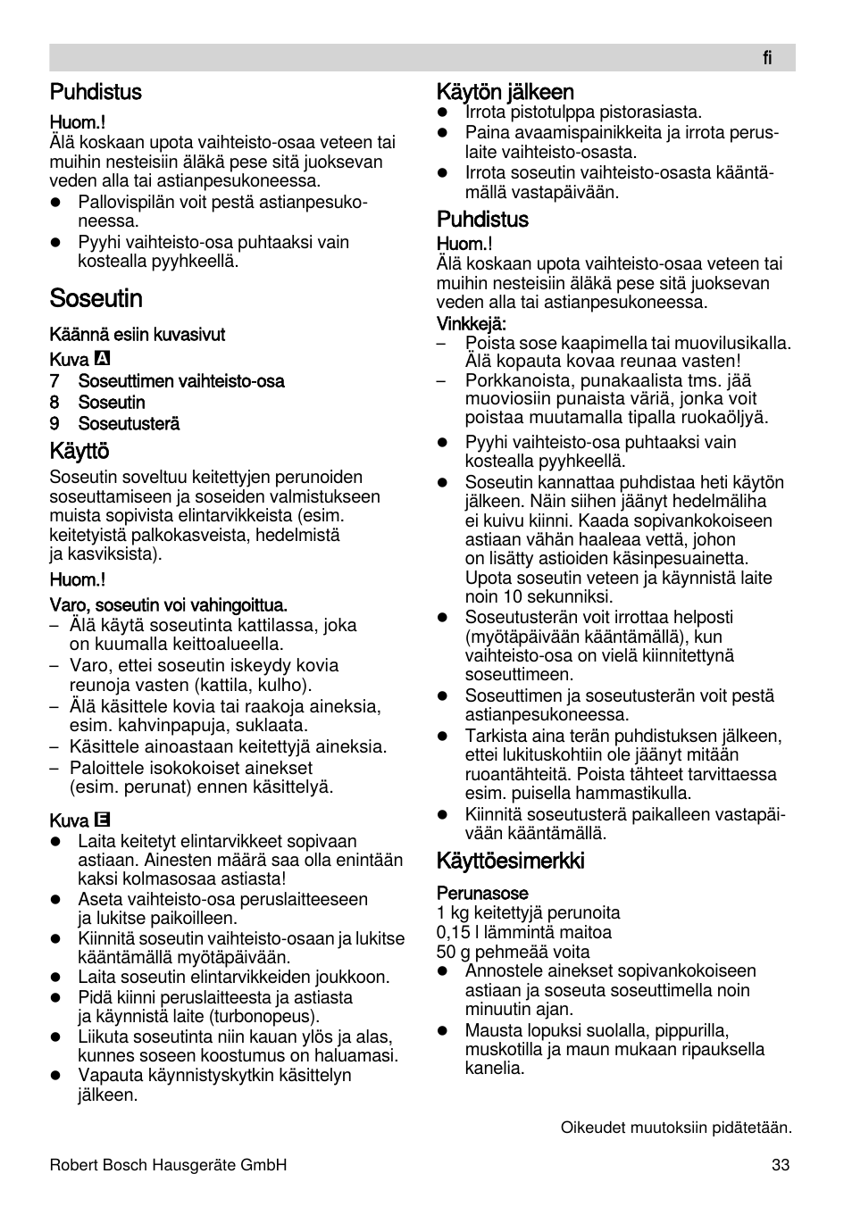 Soseutin, Puhdistus, Käyttö | Käytön jälkeen, Käyttöesimerkki | Bosch MSM87165 Mixeur plongeant noir EDG User Manual | Page 33 / 75