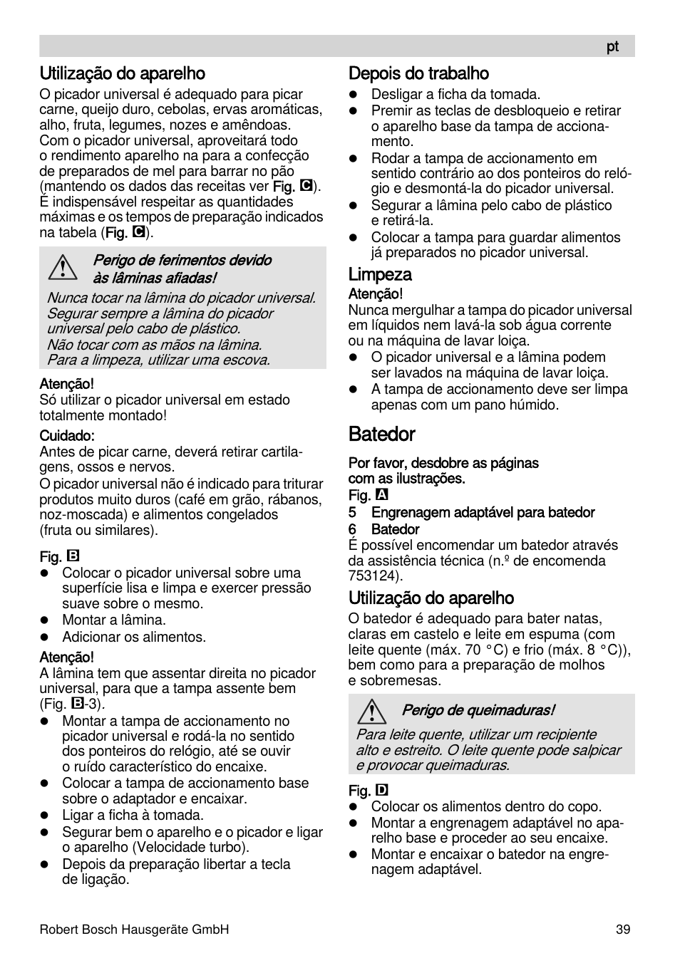 Batedor, Utilização do aparelho, Depois do trabalho | Limpeza | Bosch MSM87165 Mixeur plongeant noir EDG User Manual | Page 39 / 75