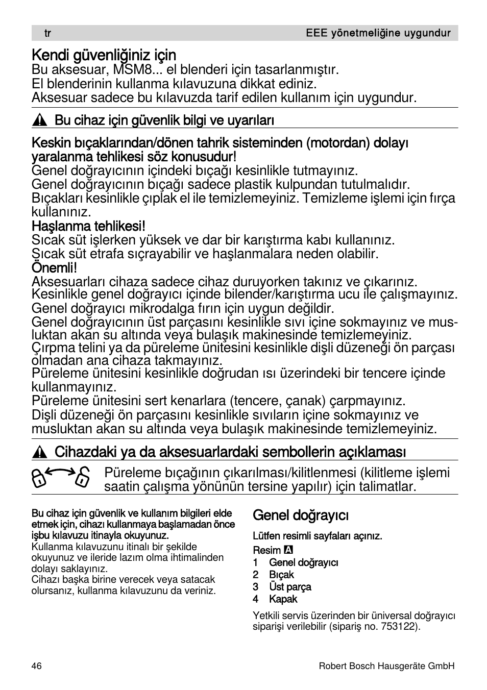 Kendi güvenliğiniz için | Bosch MSM87165 Mixeur plongeant noir EDG User Manual | Page 46 / 75