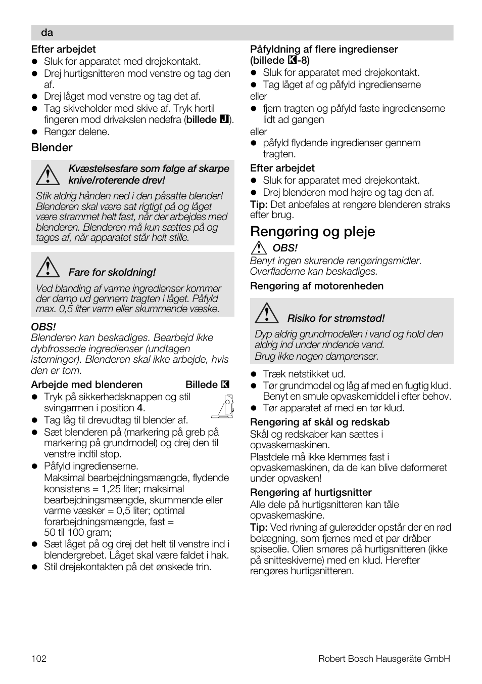 Rengøring og pleje | Bosch MUM57810 KITCHEN MACHINE INOX 900W HOME PRO Home Professional User Manual | Page 102 / 208