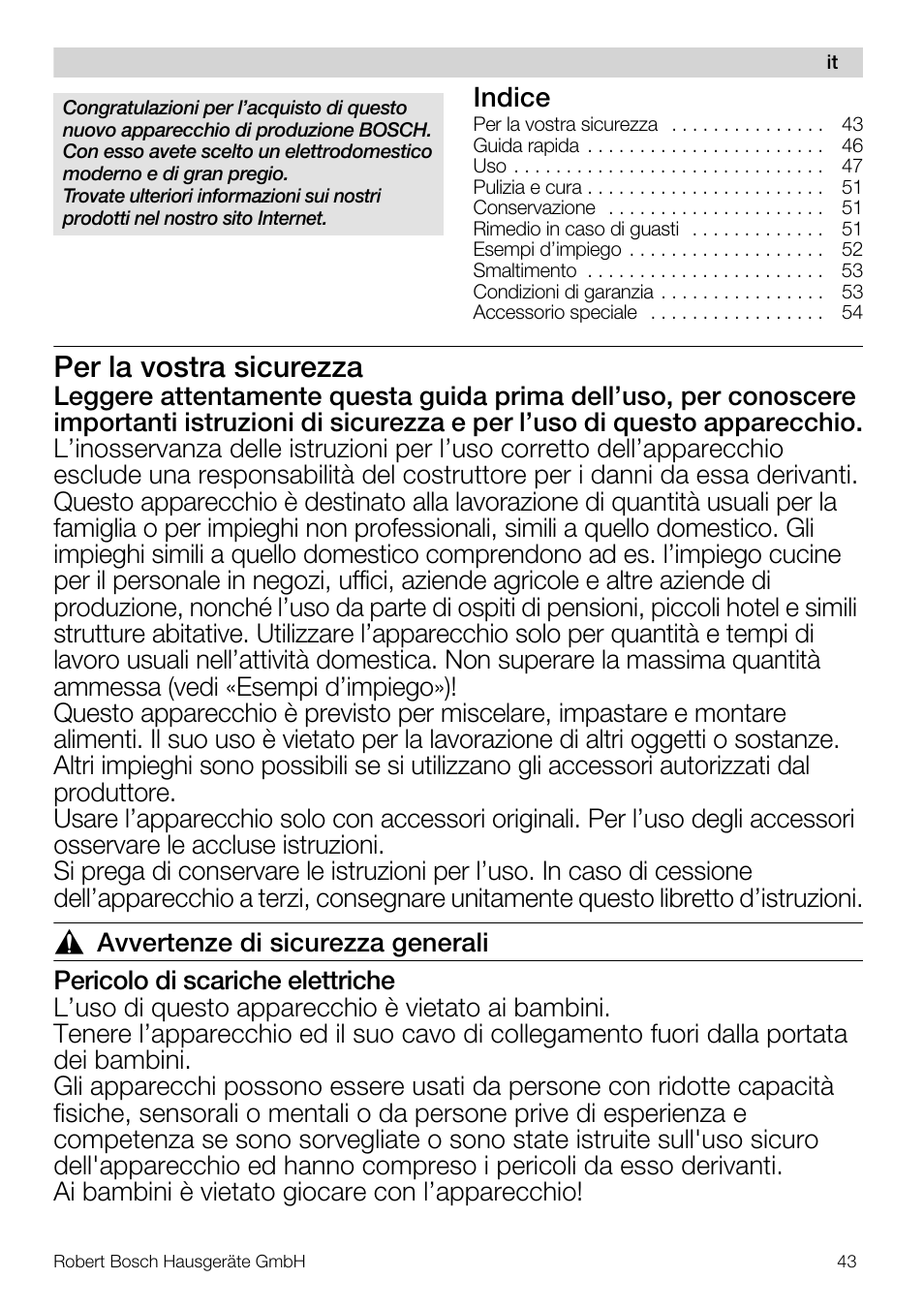 Per la vostra sicurezza, Indice | Bosch MUM57810 KITCHEN MACHINE INOX 900W HOME PRO Home Professional User Manual | Page 43 / 208