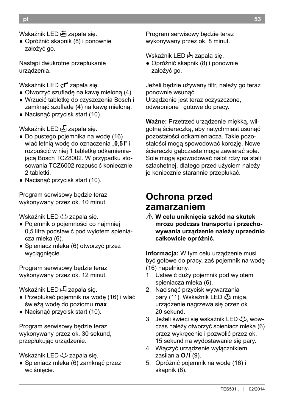 Ochrona przed zamarzaniem | Bosch TES50129RW VeroCafe Machine à café Expresso automatique Noir User Manual | Page 57 / 122