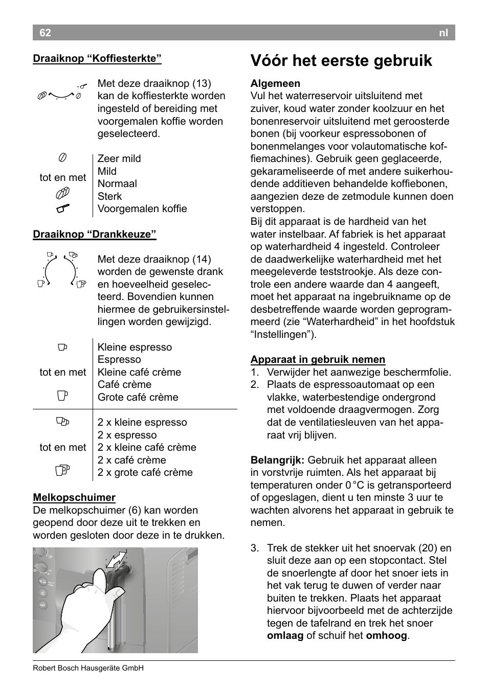 Vóór het eerste gebruik | Bosch TES50129RW VeroCafe Machine à café Expresso automatique Noir User Manual | Page 66 / 122