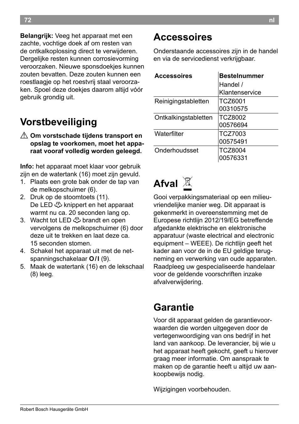 Vorstbeveiliging, Accessoires, Afval | Garantie | Bosch TES50129RW VeroCafe Machine à café Expresso automatique Noir User Manual | Page 76 / 122