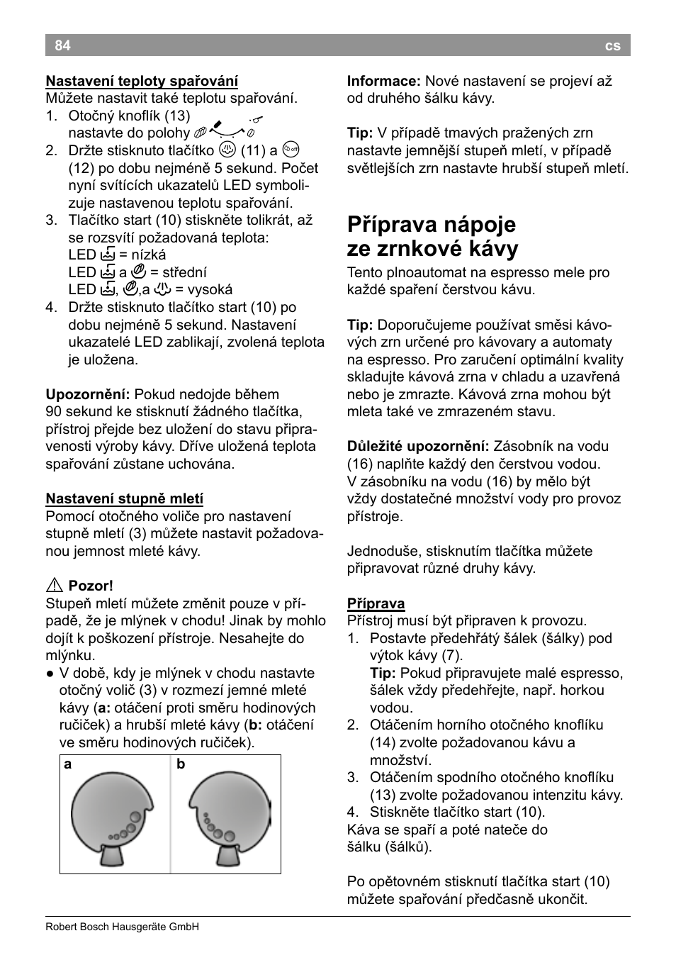 Příprava nápoje ze zrnkové kávy | Bosch TES50129RW VeroCafe Machine à café Expresso automatique Noir User Manual | Page 88 / 122