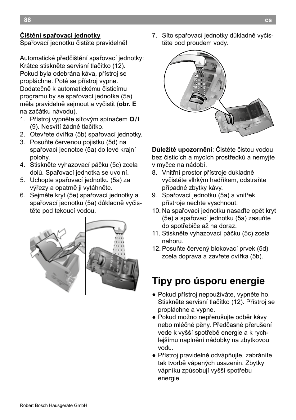 Tipy pro úsporu energie | Bosch TES50129RW VeroCafe Machine à café Expresso automatique Noir User Manual | Page 92 / 122