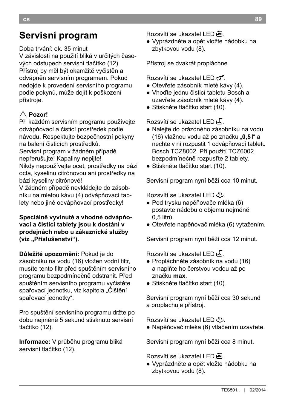 Servisní program | Bosch TES50129RW VeroCafe Machine à café Expresso automatique Noir User Manual | Page 93 / 122