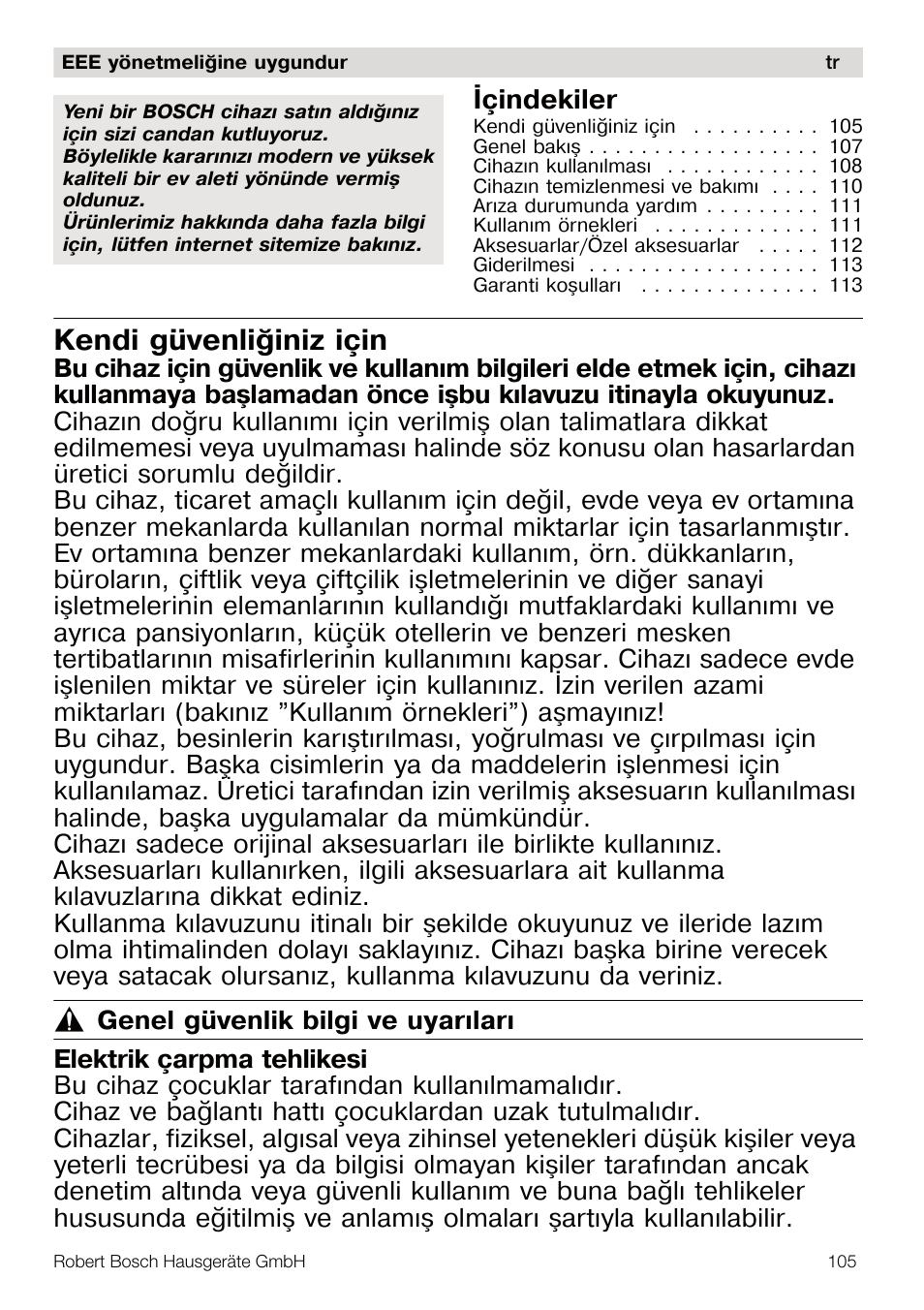 Kendi güvenliðiniz için, Ýçindekiler | Bosch MUM4832 KITCHEN MACHINE 600W BLANC Couleur blanc blanc User Manual | Page 105 / 174