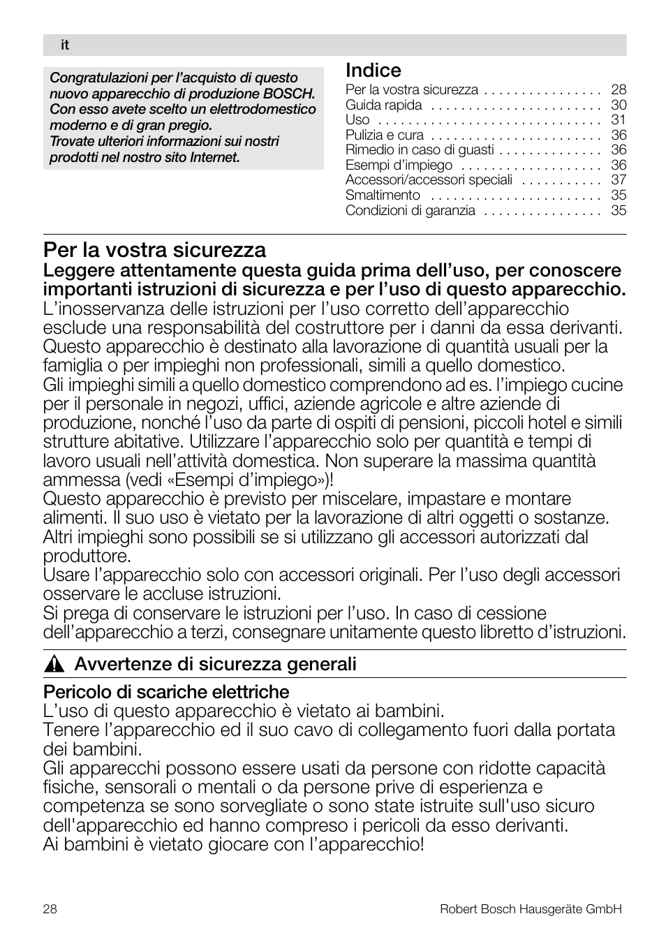 Per la vostra sicurezza, Indice | Bosch MUM4832 KITCHEN MACHINE 600W BLANC Couleur blanc blanc User Manual | Page 28 / 174