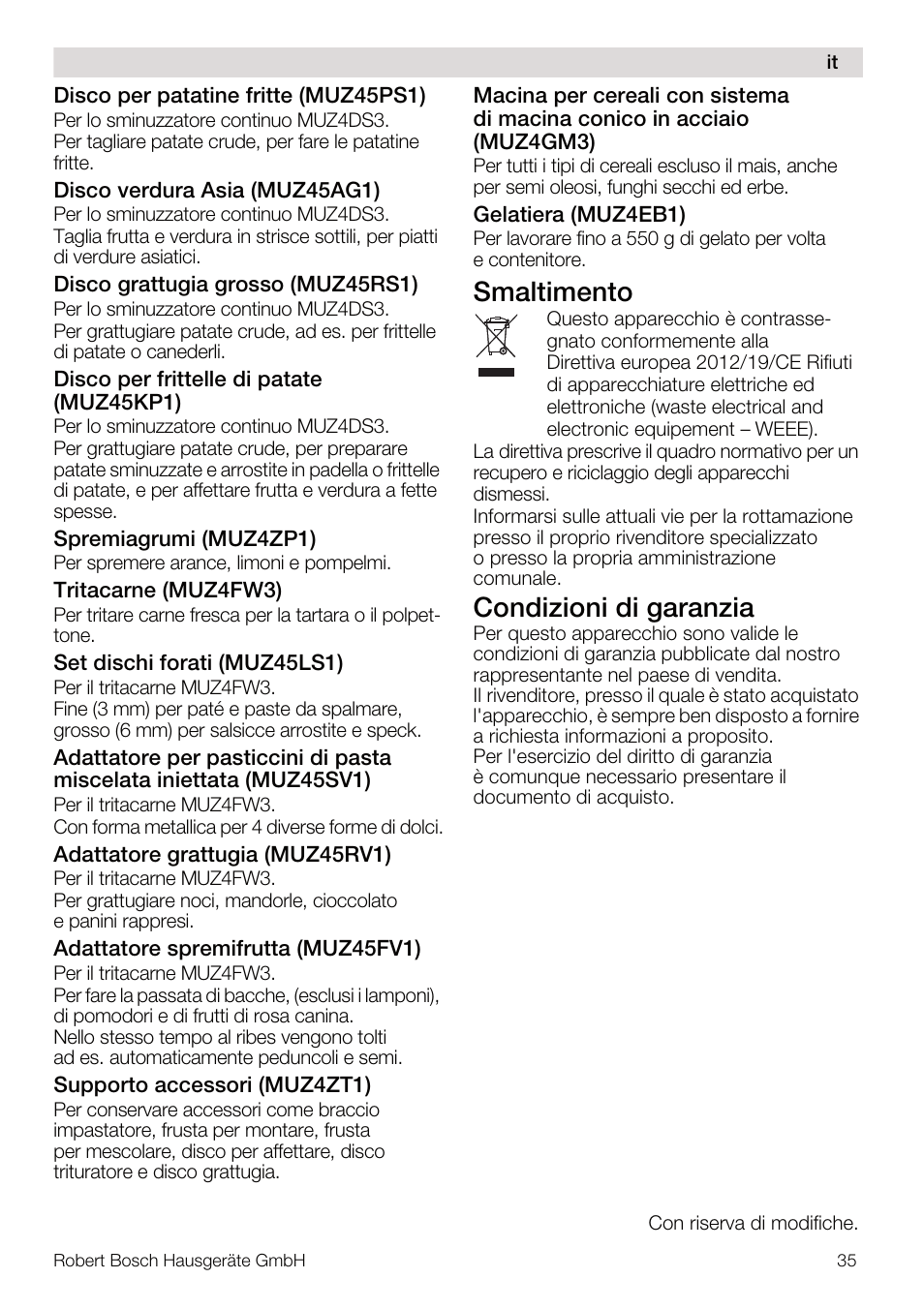 Smaltimento, Condizioni di garanzia | Bosch MUM4832 KITCHEN MACHINE 600W BLANC Couleur blanc blanc User Manual | Page 35 / 174