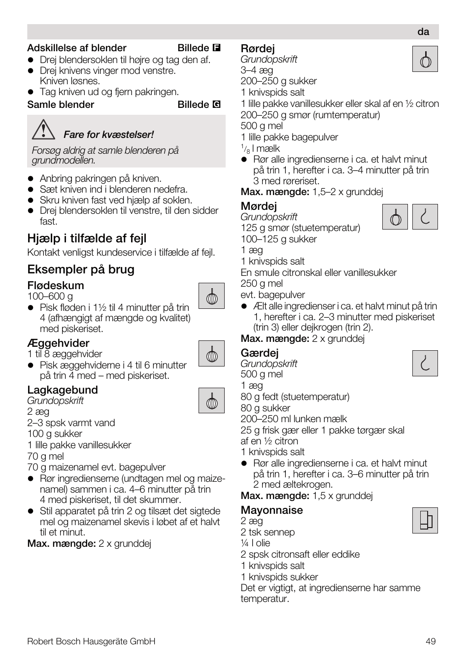 Hjælp i tilfælde af fejl, Eksempler på brug | Bosch MUM4832 KITCHEN MACHINE 600W BLANC Couleur blanc blanc User Manual | Page 49 / 174