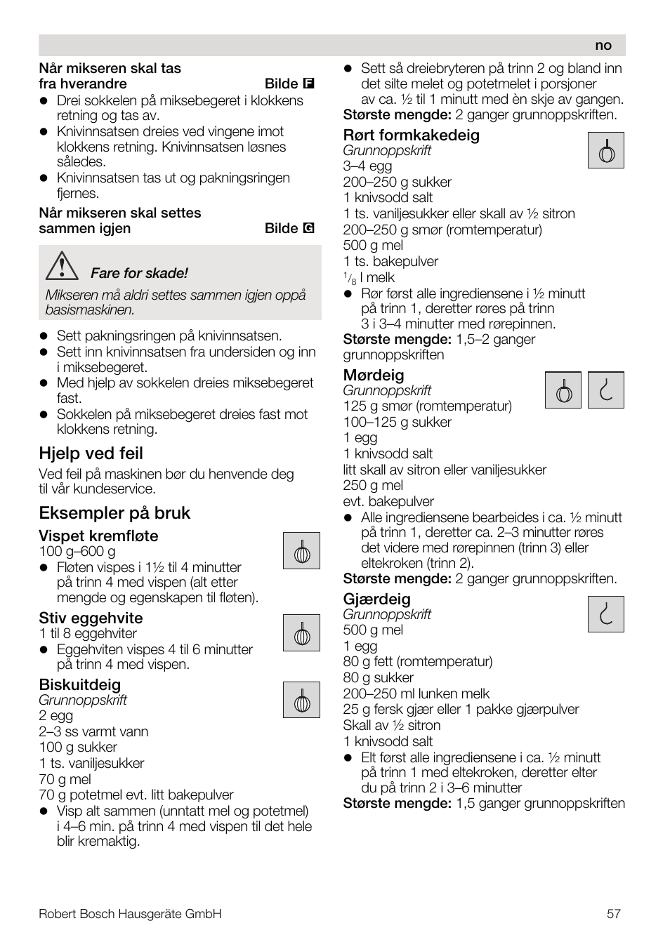 Hjelp ved feil, Eksempler på bruk | Bosch MUM4832 KITCHEN MACHINE 600W BLANC Couleur blanc blanc User Manual | Page 57 / 174