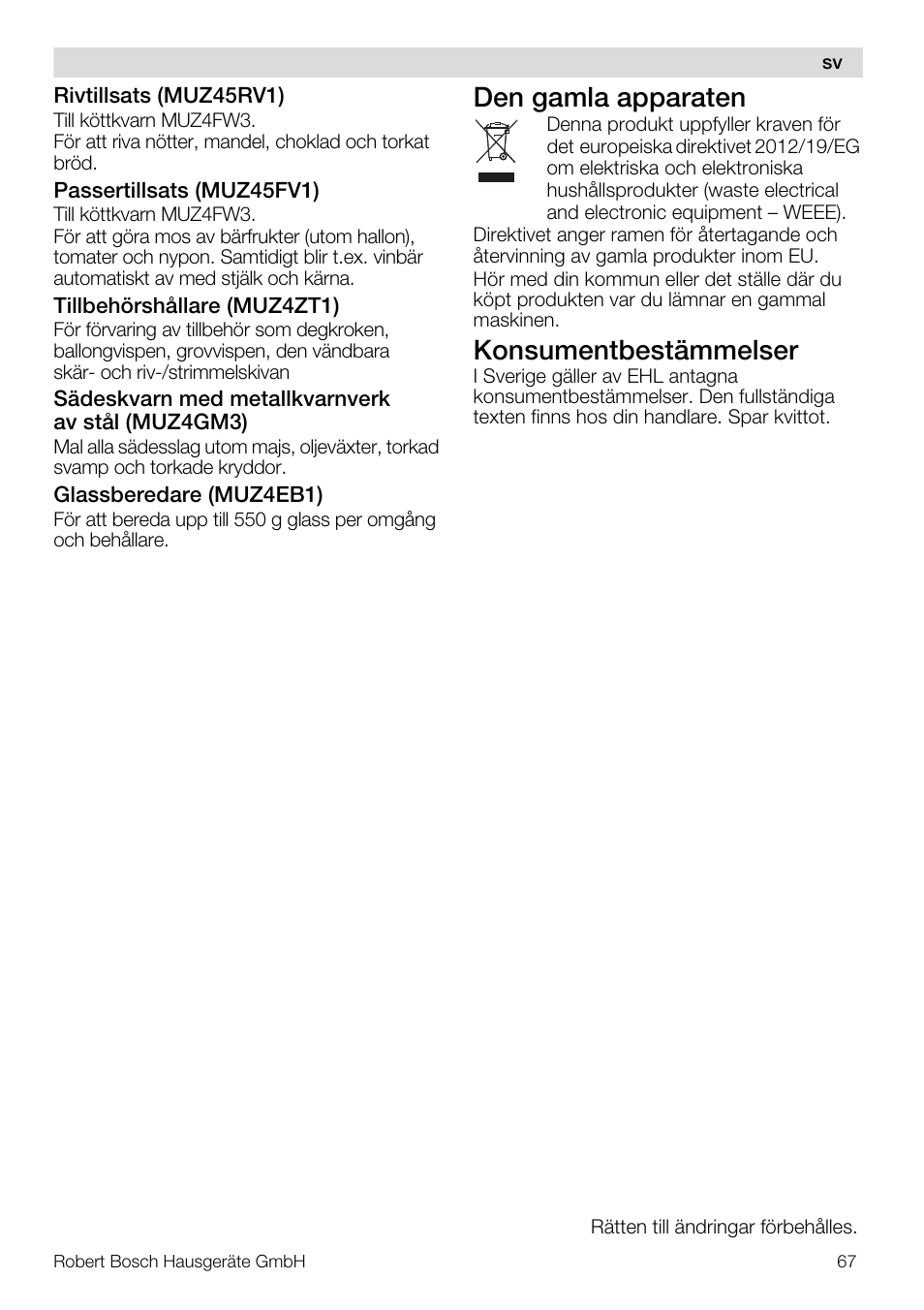 Den gamla apparaten, Konsumentbestämmelser | Bosch MUM4832 KITCHEN MACHINE 600W BLANC Couleur blanc blanc User Manual | Page 67 / 174