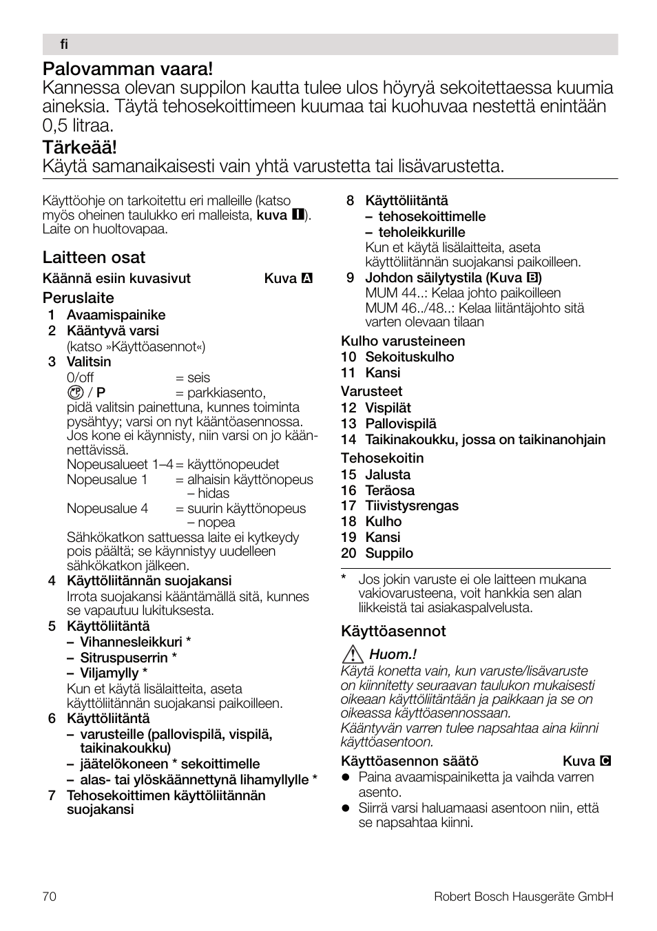 Laitteen osat | Bosch MUM4832 KITCHEN MACHINE 600W BLANC Couleur blanc blanc User Manual | Page 70 / 174