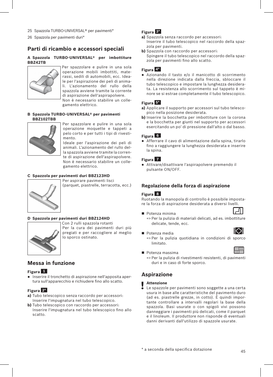 Parti di ricambio e accessori speciali, Messa in funzione, Aspirazione | Bosch Aspirateur sans sac BGS32200 Bosch Relyyy Technologie sans sac innovante SensorBagless User Manual | Page 46 / 140