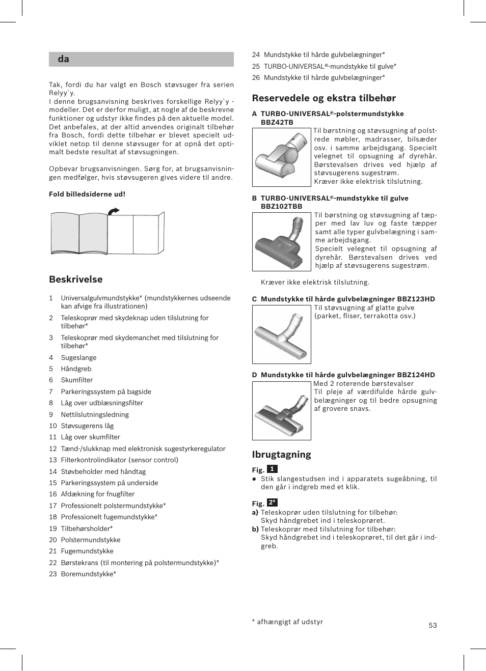 Beskrivelse, Reservedele og ekstra tilbehør, Ibrugtagning | Bosch Aspirateur sans sac BGS32200 Bosch Relyyy Technologie sans sac innovante SensorBagless User Manual | Page 54 / 140