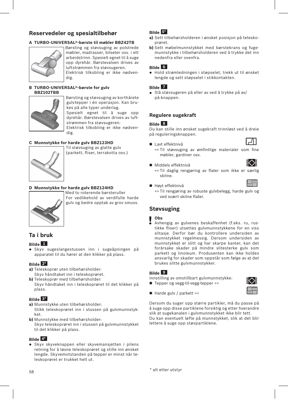 Reservedeler og spesialtilbehør, Ta i bruk, Støvsuging | Bosch Aspirateur sans sac BGS32200 Bosch Relyyy Technologie sans sac innovante SensorBagless User Manual | Page 59 / 140