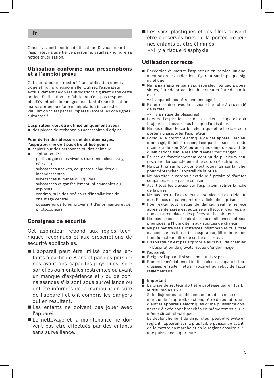 Consignes de sécurité, Utilisation correcte | Bosch Aspirateur sans sac BGS32200 Bosch Relyyy Technologie sans sac innovante SensorBagless User Manual | Page 6 / 140