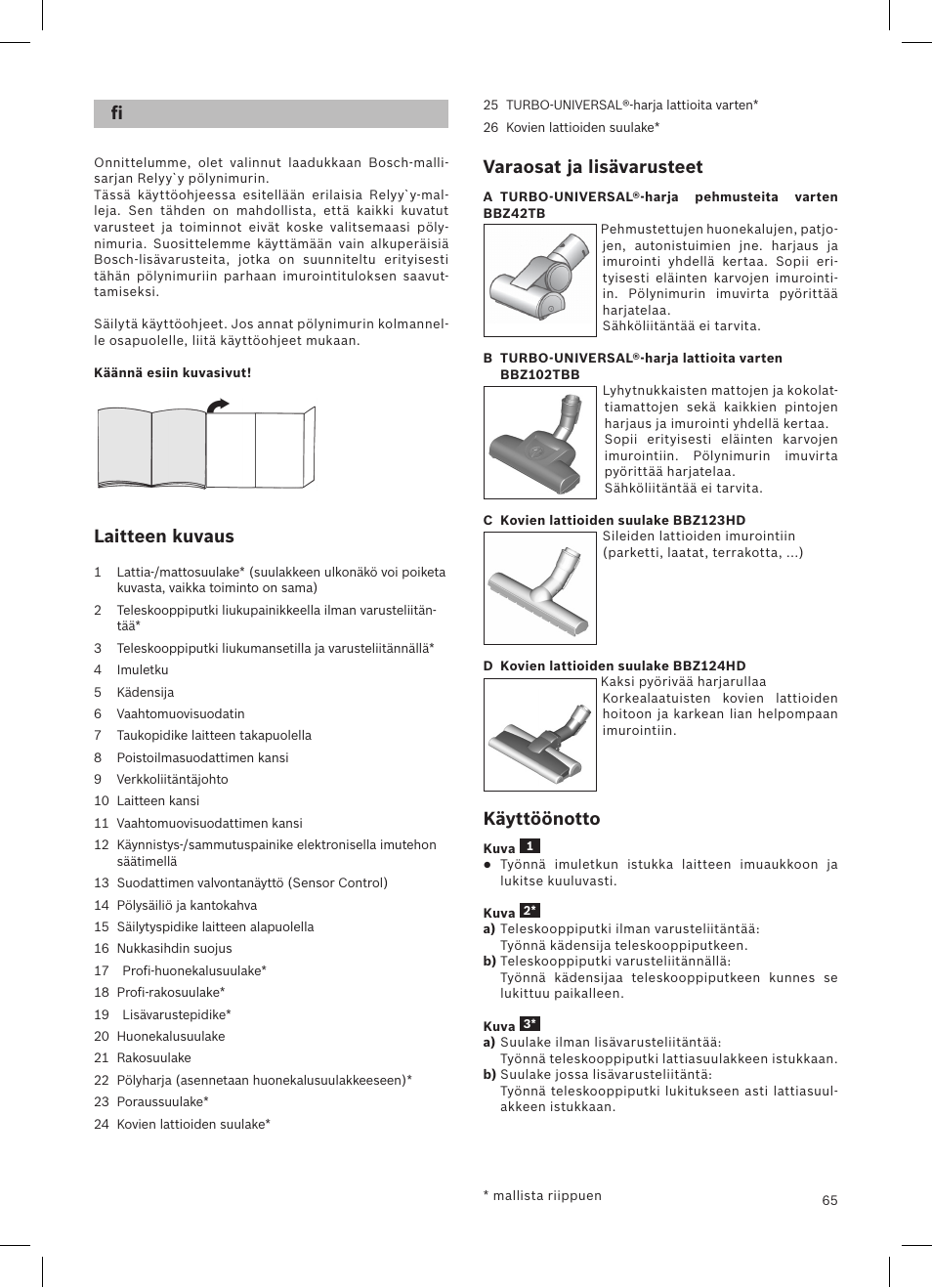 Laitteen kuvaus, Varaosat ja lisävarusteet, Käyttöönotto | Bosch Aspirateur sans sac BGS32200 Bosch Relyyy Technologie sans sac innovante SensorBagless User Manual | Page 66 / 140