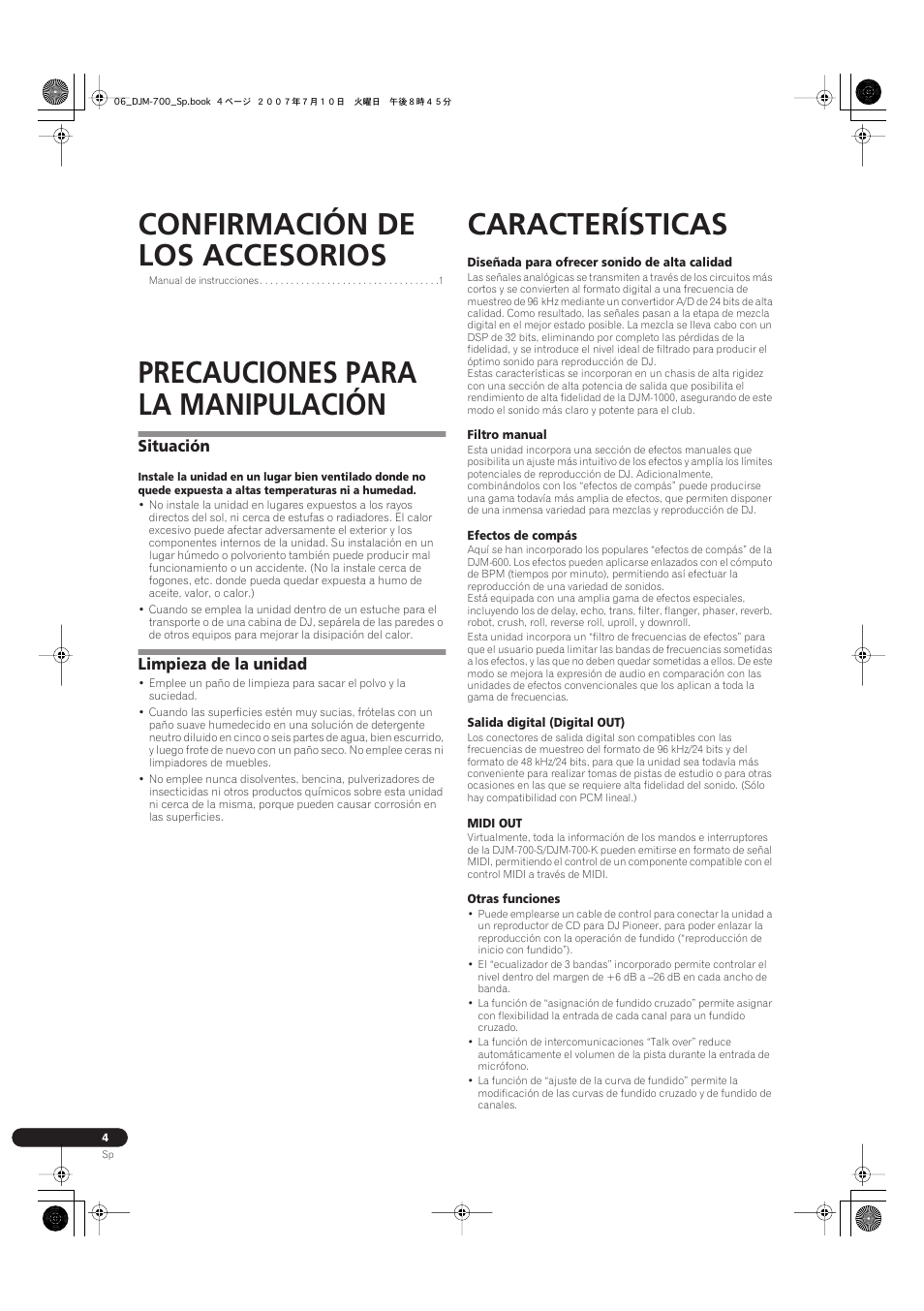 Confirmación de los accesorios, Precauciones para la manipulación, Situación limpieza de la unidad | Características, Situación, Limpieza de la unidad | Pioneer DJM-700-S User Manual | Page 134 / 184