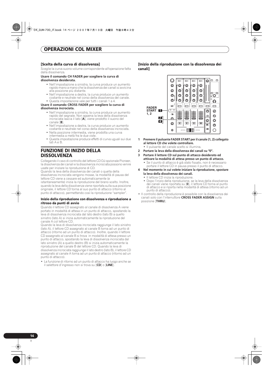 Funzione di inizio della dissolvenza, Operazioni col mixer | Pioneer DJM-700-S User Manual | Page 92 / 184