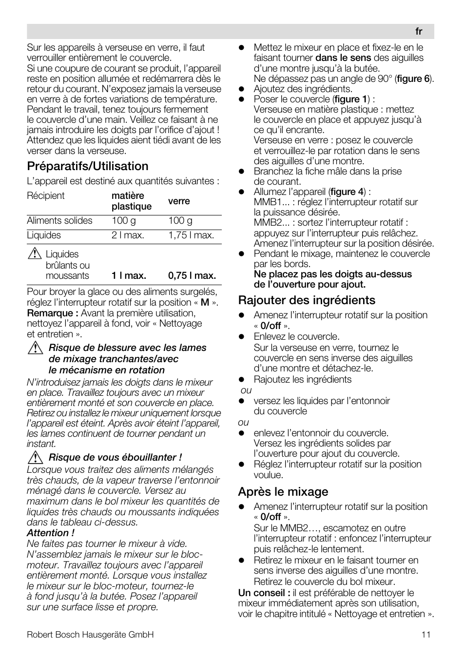 Préparatifs/utilisation, Rajouter des ingrédients, Après le mixage | Bosch MMB11R2 Blender rouge User Manual | Page 11 / 94