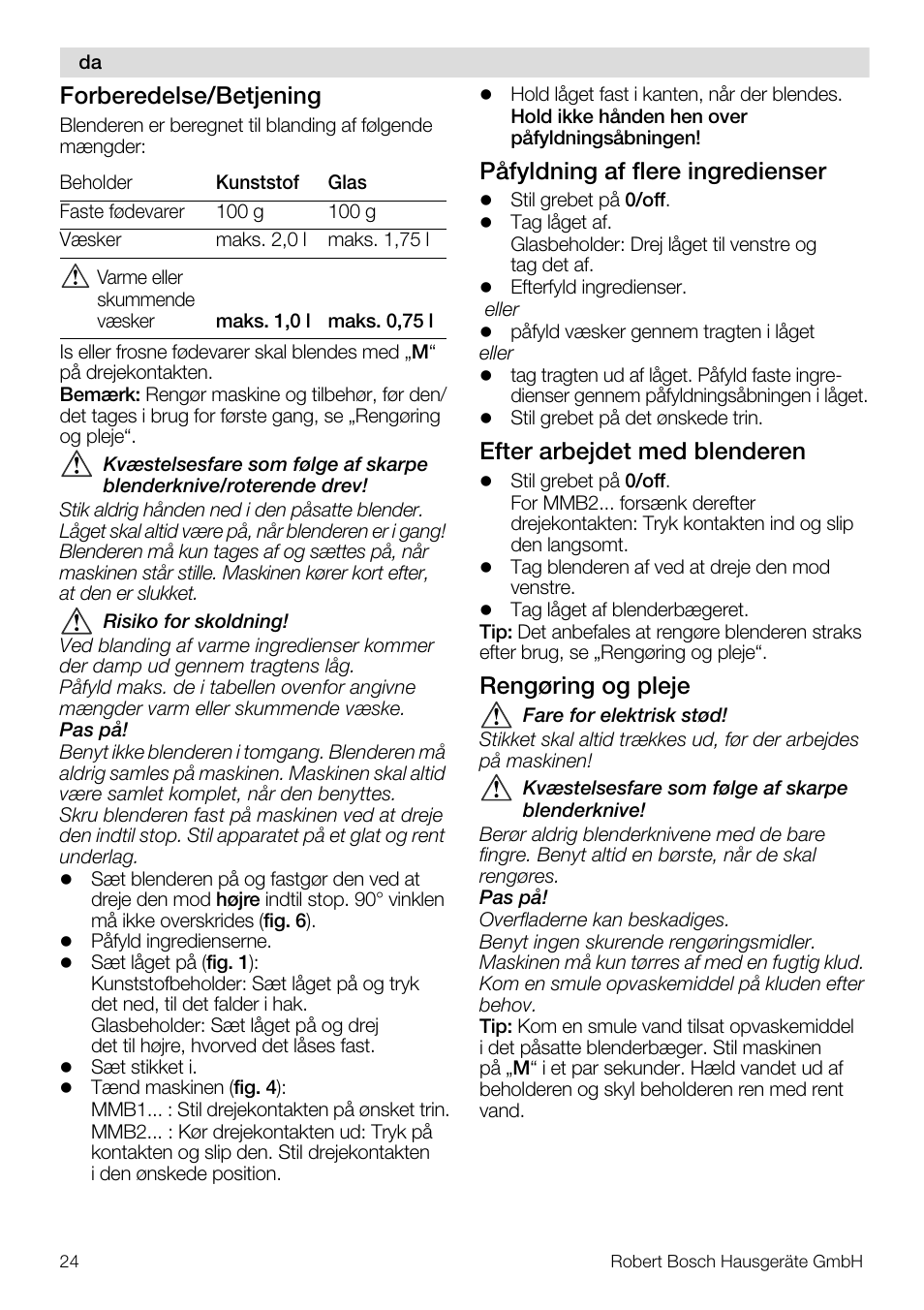 Forberedelse/betjening, Påfyldning af flere ingredienser, Efter arbejdet med blenderen | Rengøring og pleje | Bosch MMB11R2 Blender rouge User Manual | Page 24 / 94