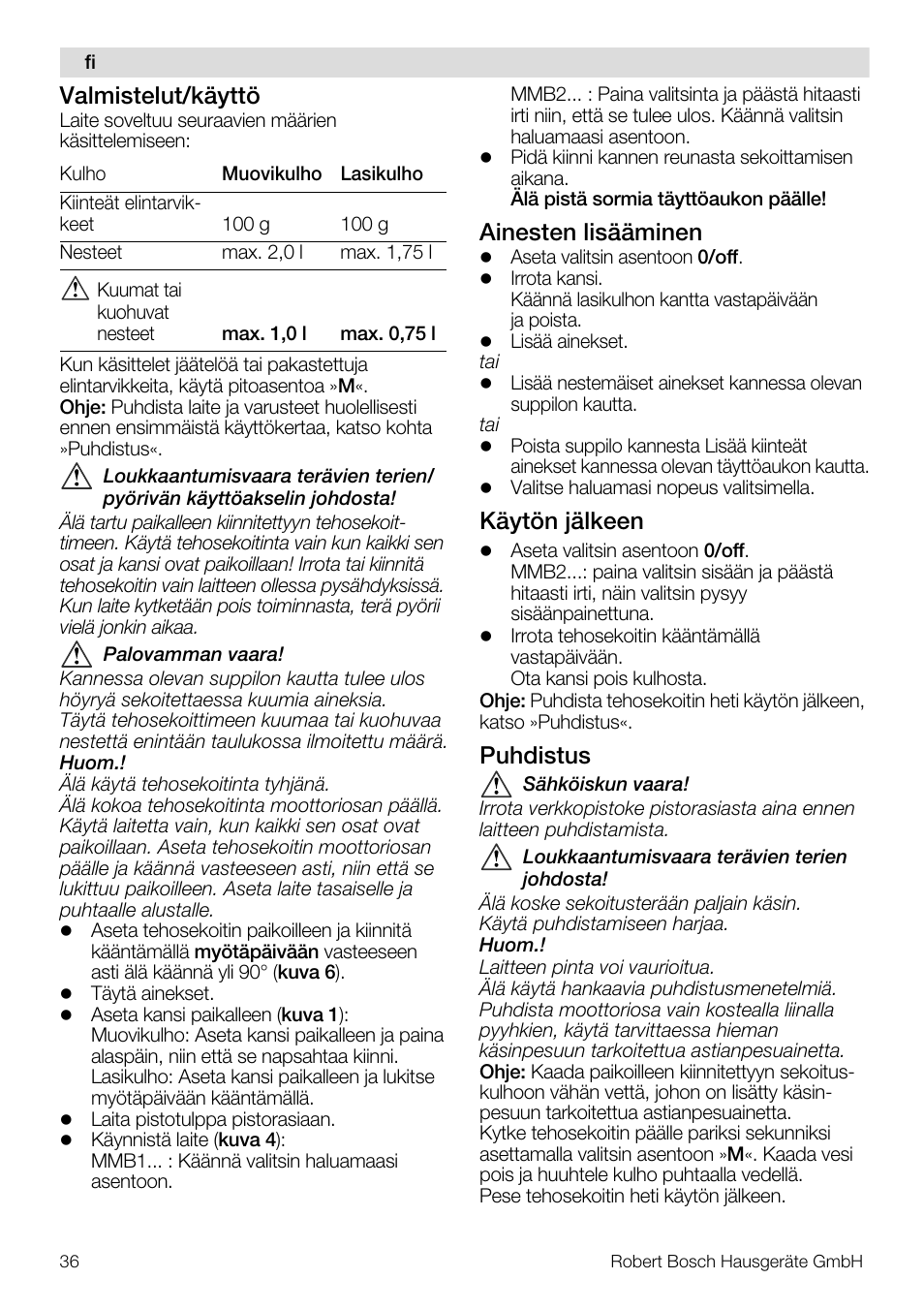 Valmistelut/käyttö, Ainesten lisääminen, Käytön jälkeen | Puhdistus | Bosch MMB11R2 Blender rouge User Manual | Page 36 / 94