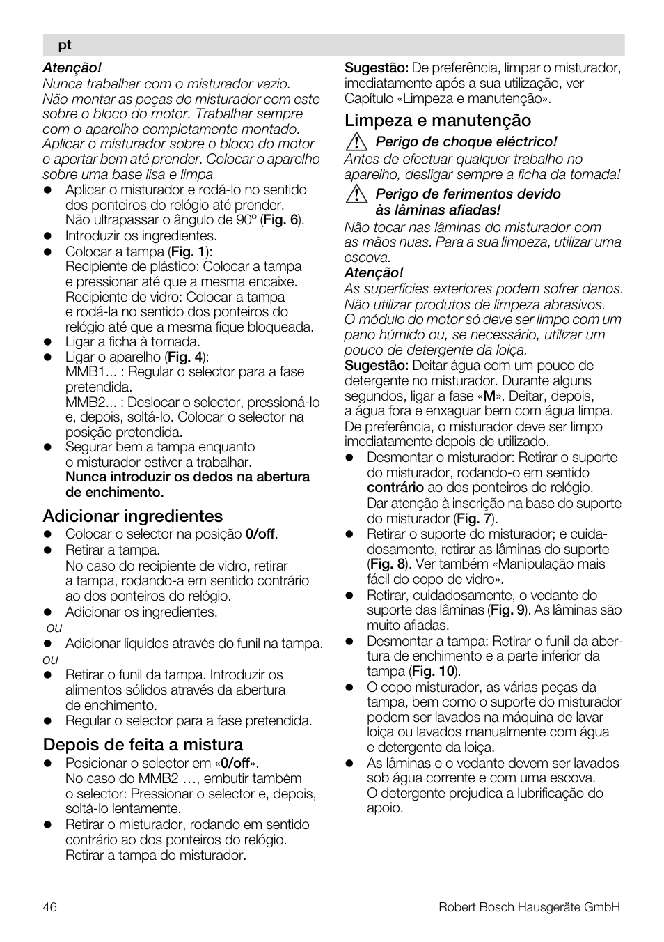 Adicionar ingredientes, Depois de feita a mistura, Limpeza e manutenção | Bosch MMB11R2 Blender rouge User Manual | Page 46 / 94