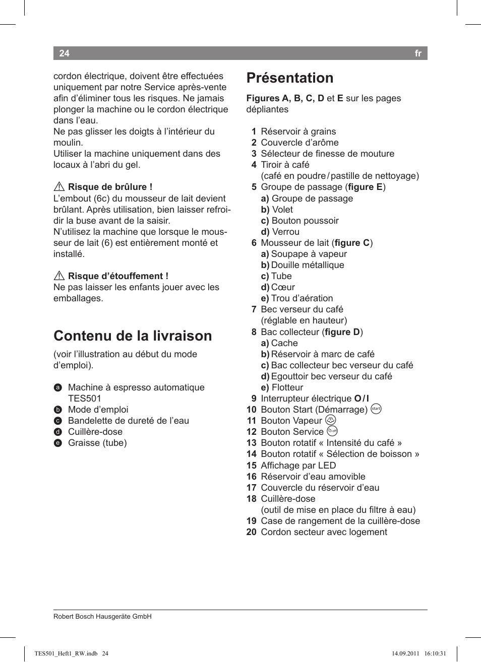 Présentation, Contenu de la livraison | Bosch TES50129RW VeroCafe Machine à café Expresso automatique Noir User Manual | Page 24 / 117