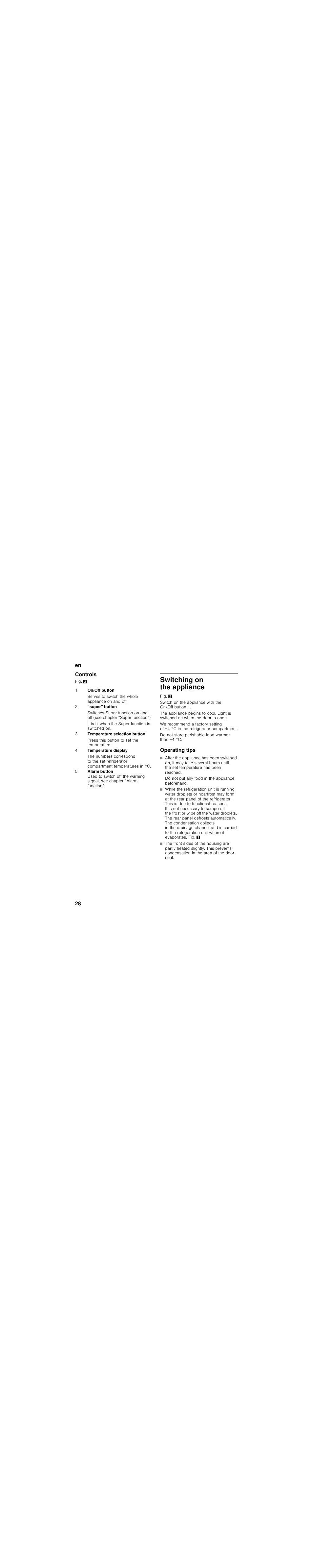 Controls, Switching on the appliance, Operating tips | Do not put any food in the appliance beforehand | Bosch KIL82AF30 Réfrigérateur intégrable Premium Fixation de porte à pantographe User Manual | Page 28 / 105