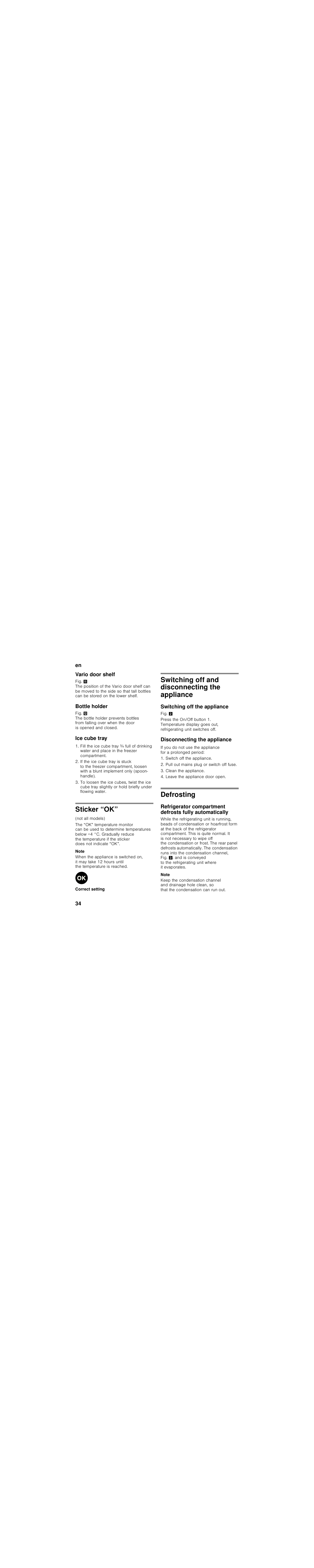 Vario door shelf, Bottle holder, Ice cube tray | Sticker “ok, Switching off and disconnecting the appliance, Switching off the appliance, Disconnecting the appliance, Defrosting | Bosch KIL82AF30 Réfrigérateur intégrable Premium Fixation de porte à pantographe User Manual | Page 34 / 105