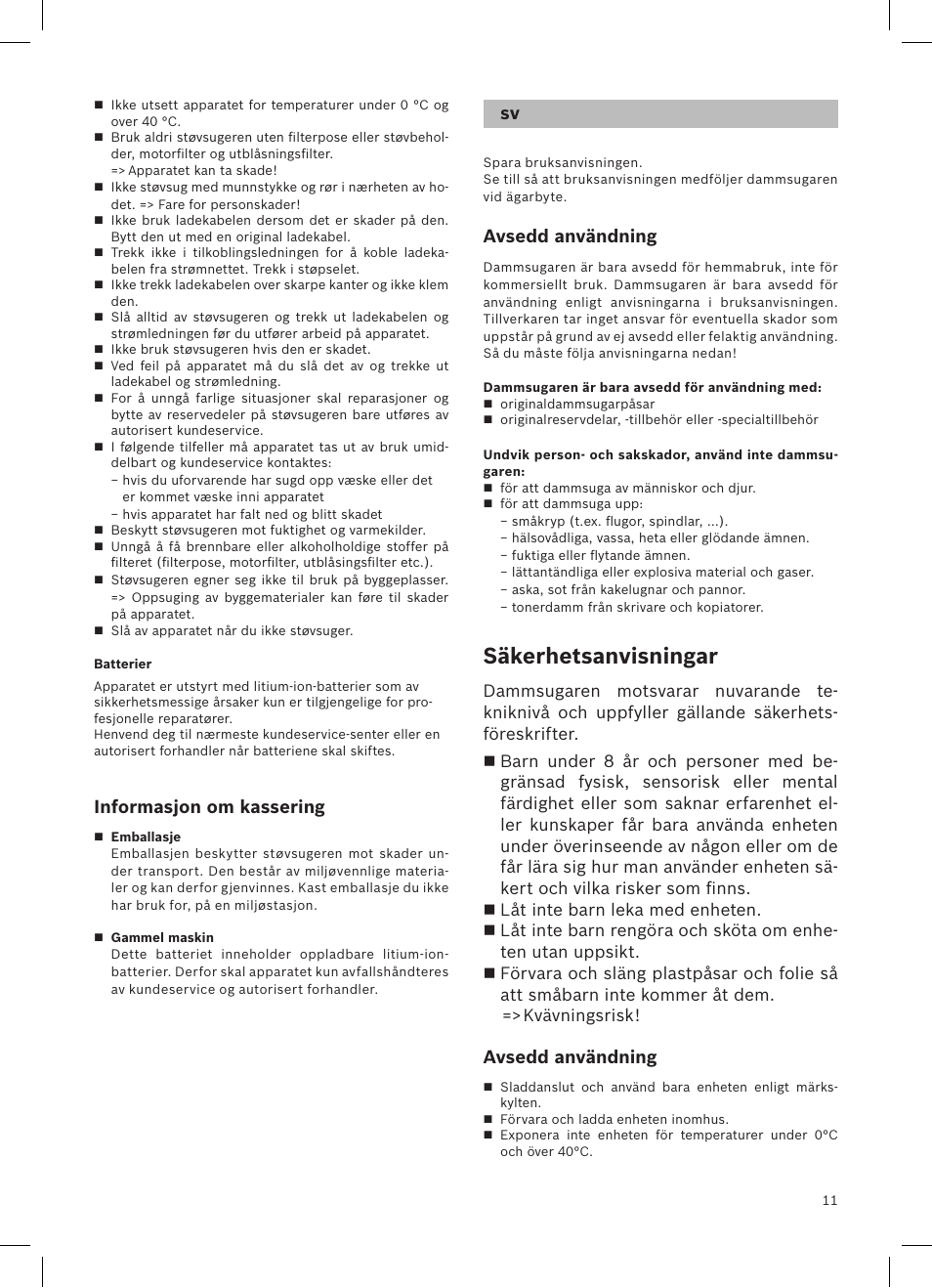 Säkerhetsanvisningar, Informasjon om kassering, Avsedd användning | Bosch LithiumPower 25.2V Aspirateur balai sans fil rechargeable BBH52550 Argent minéral User Manual | Page 12 / 108