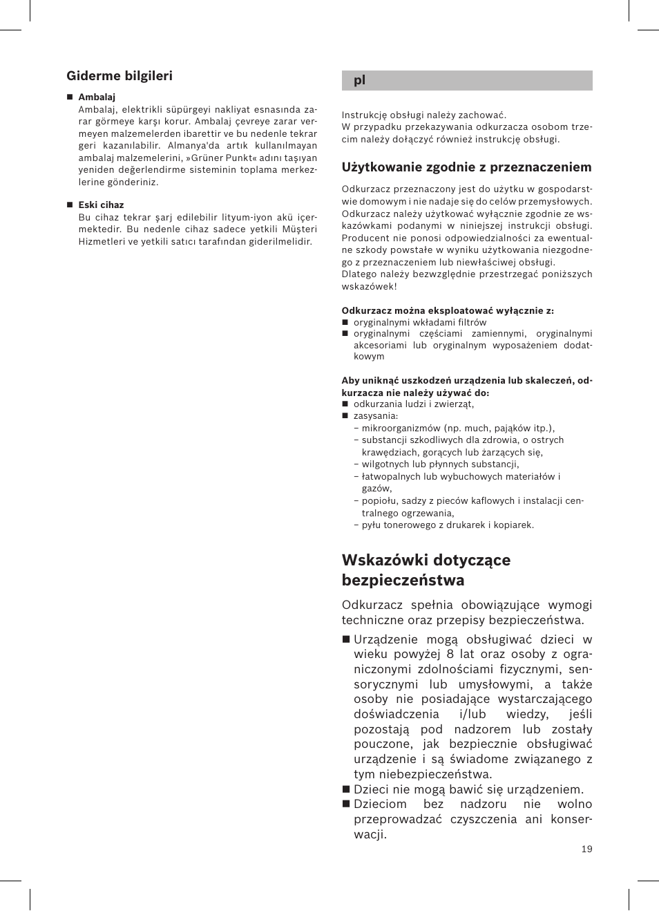 Wskazówki dotyczące bezpieczeństwa, Giderme bilgileri, Użytkowanie zgodnie z przeznaczeniem | Bosch LithiumPower 25.2V Aspirateur balai sans fil rechargeable BBH52550 Argent minéral User Manual | Page 20 / 108