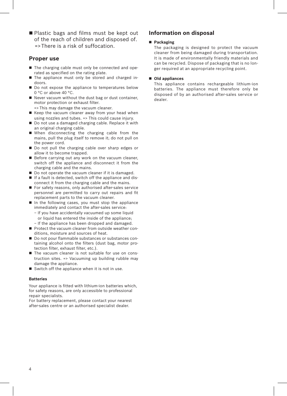 Proper use, Information on disposal | Bosch LithiumPower 25.2V Aspirateur balai sans fil rechargeable BBH52550 Argent minéral User Manual | Page 5 / 108