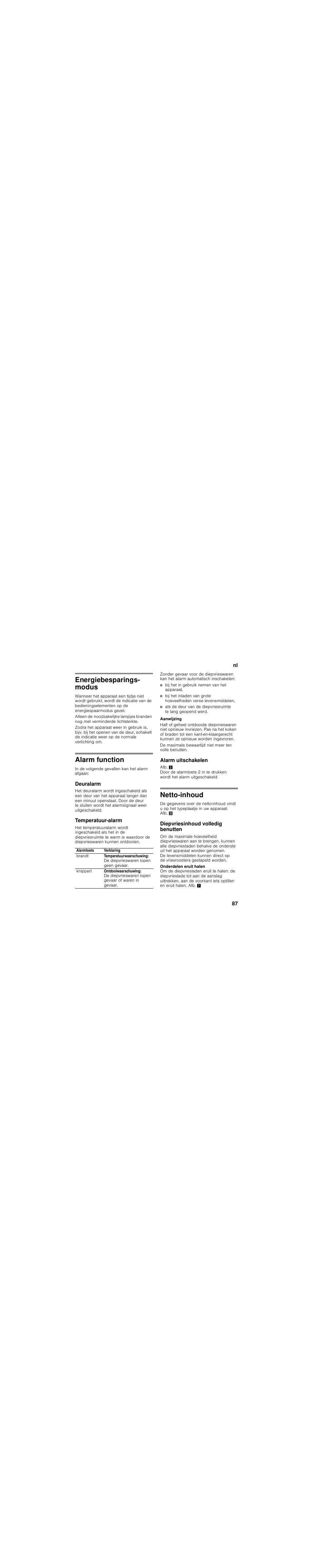 Energiebesparings- modus, Alarm function, Deuralarm | Temperatuur-alarm, Bij het in gebruik nemen van het apparaat, Alarm uitschakelen, Netto-inhoud, Diepvriesinhoud volledig benutten | Bosch KGN49SM31 Réfrigérateur-congélateur combiné Premium Luxe User Manual | Page 87 / 102