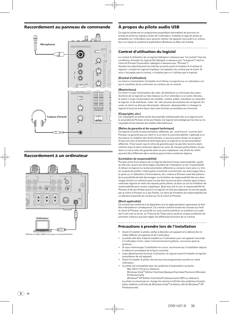 Raccordement au panneau de commande, Raccordement à un ordinateur, À propos du pilote audio usb | Drb1497-b, Contrat d’utilisation du logiciel, Précautions à prendre lors de l’installation, Contrat d’utilisation, Restrictions, Copyrights, etc, Refus de garantie et de support technique | Pioneer DJM-2000 User Manual | Page 36 / 204